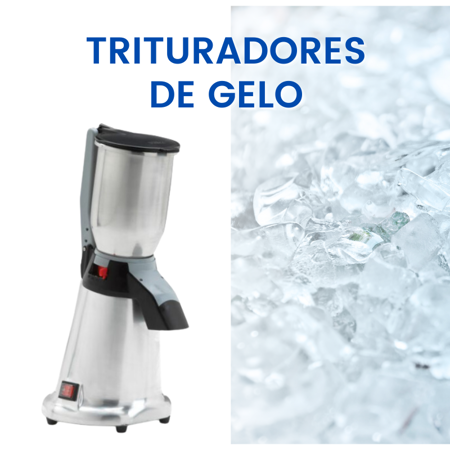 Trituradores de Gelo - Equipamentos industriais para bares e cafetarias