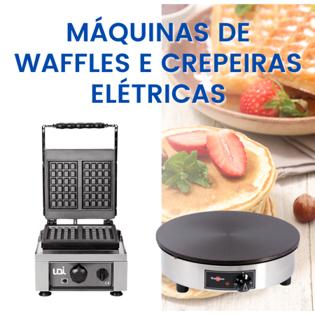 Máquinas de Waffles e Crepeiras Elétricas - Equipamentos industriais para bares e cafetarias