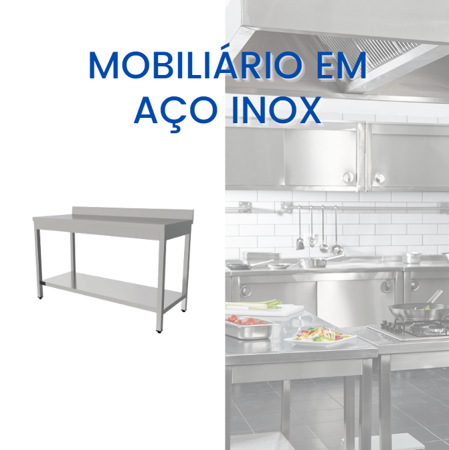 Mobiliário em Aço Inox para Profissionais - Produtos para hotelaria e restauração